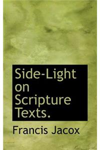 Side-Light on Scripture Texts.