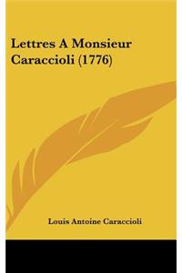 Lettres a Monsieur Caraccioli (1776)