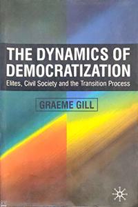 THE DYNAMICS OF DEMOCRATIZATION