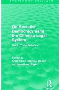 On Socialist Democracy and the Chinese Legal System