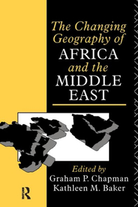 Changing Geography of Africa and the Middle East