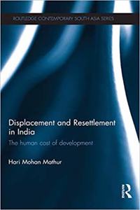 Displacement and Resettlement in India