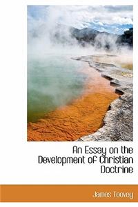 An Essay on the Development of Christian Doctrine