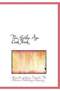 The Golden Age Cook Book.