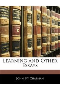 Learning and Other Essays