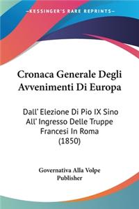 Cronaca Generale Degli Avvenimenti Di Europa