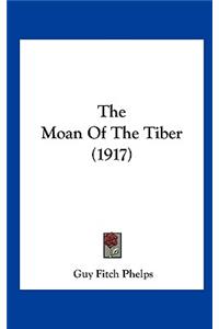 The Moan of the Tiber (1917)