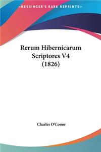 Rerum Hibernicarum Scriptores V4 (1826)