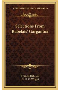 Selections from Rabelais' Gargantua