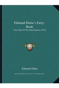 Edmund Dulac's Fairy-Book