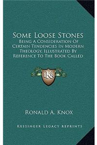 Some Loose Stones