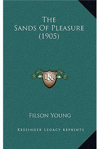 The Sands of Pleasure (1905)