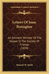 Letters Of Isaac Penington