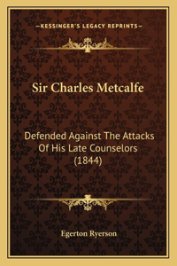 Sir Charles Metcalfe