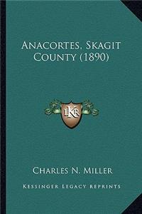 Anacortes, Skagit County (1890)