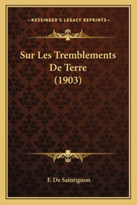 Sur Les Tremblements De Terre (1903)