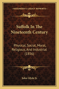 Suffolk In The Nineteenth Century