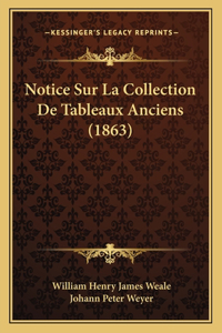 Notice Sur La Collection De Tableaux Anciens (1863)