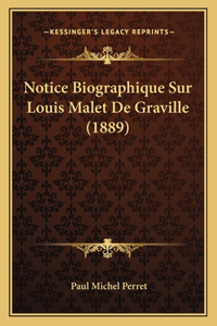 Notice Biographique Sur Louis Malet De Graville (1889)