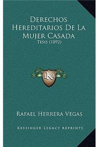 Derechos Hereditarios De La Mujer Casada