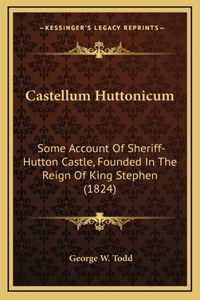 Castellum Huttonicum