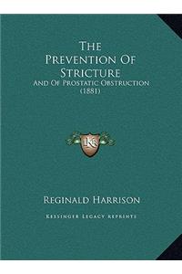 The Prevention Of Stricture