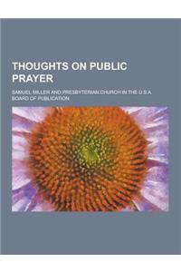 Thoughts on Public Prayer