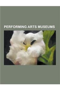 Performing Arts Museums