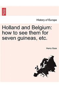 Holland and Belgium