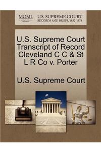 U.S. Supreme Court Transcript of Record Cleveland C C & St L R Co V. Porter