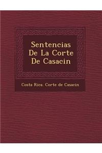 Sentencias de La Corte de Casaci N