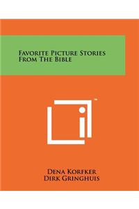 Favorite Picture Stories From The Bible