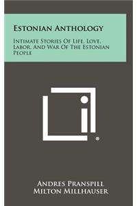 Estonian Anthology