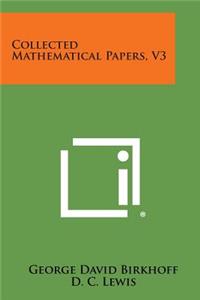 Collected Mathematical Papers, V3