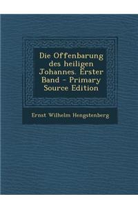 Die Offenbarung Des Heiligen Johannes. Erster Band