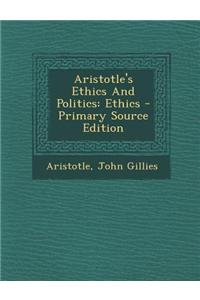 Aristotle's Ethics and Politics