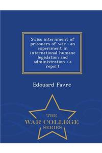 Swiss Internment of Prisoners of War