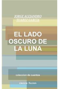 LADO OSCURO DE LA LUNA-coleccion de cuentos-