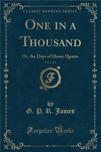 One in a Thousand, Vol. 2 of 3