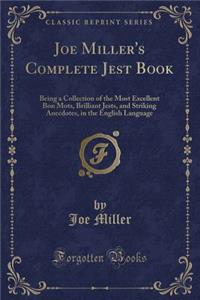 Joe Miller's Complete Jest Book