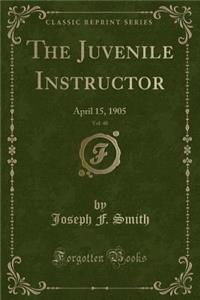 The Juvenile Instructor, Vol. 40