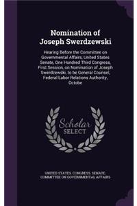 Nomination of Joseph Swerdzewski