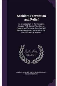 Accident Prevention and Relief