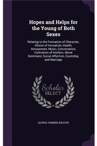 Hopes and Helps for the Young of Both Sexes