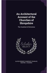 Architectural Account of the Churches of Shropshire