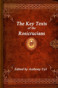 Key Texts of the Rosicrucians