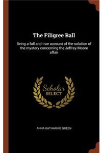 The Filigree Ball