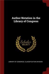 Author Notation in the Library of Congress
