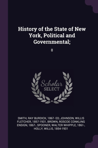 History of the State of New York, Political and Governmental;