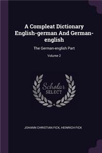 Compleat Dictionary English-german And German-english